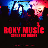 Roxy Music - Songs For Europe - Live Radio Broadcast on LTD Orange Gold Vinyl