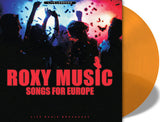 Roxy Music - Songs For Europe - Live Radio Broadcast on LTD Orange Gold Vinyl