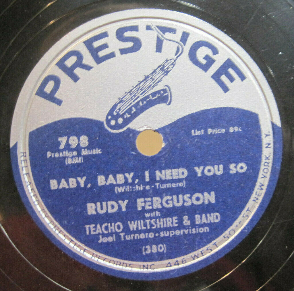 Rudy Ferguson - Baby, Baby, I Need You So b/w Cool Goofin'