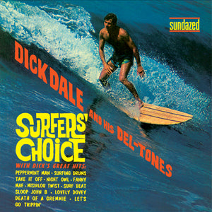 Dick Dale & the Del-Tones - Surfers' Choice