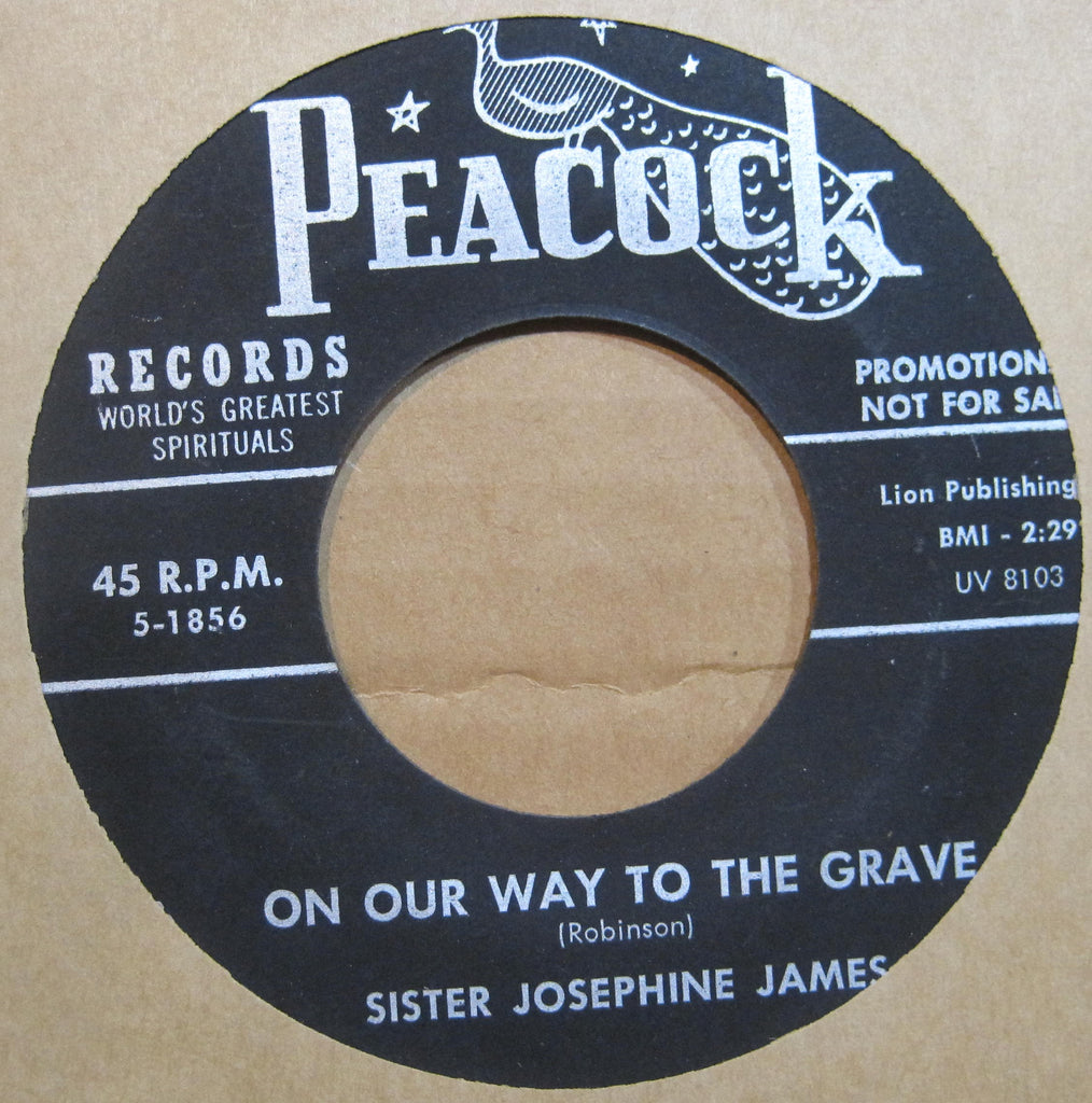 Sister Josephine James - God Can Make A Way b/w On Our Way To The Grave