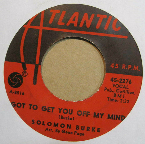 Solomon Burke - Got To Get You Off My Mind b/w Peepin'