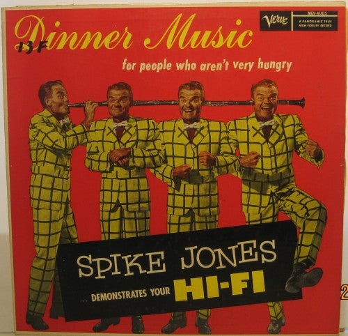 Spike Jones - Dinner Music for People Who Aren't Very Hungry