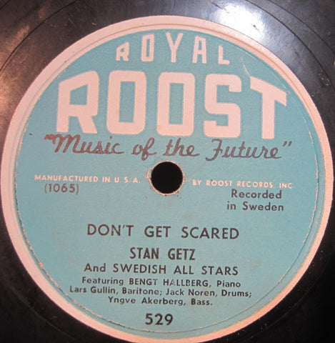 Stan Getz and The Swedish All Stars - Don't Get Scared b/w Flamingo