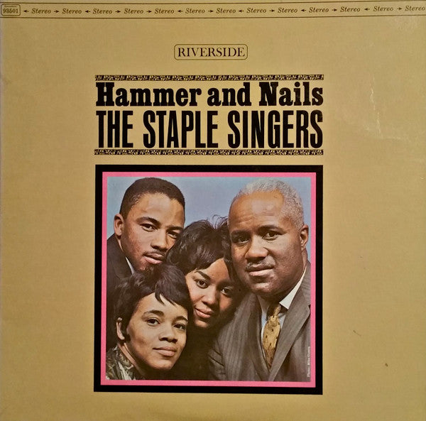 Staple Singers - Hammer and Nails on 180g