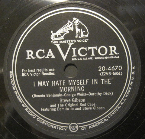 Steve Gibson & The Original Red Caps w/ Damita Jo - I May Hate Myself in The Morning b/w Two Little Kisses