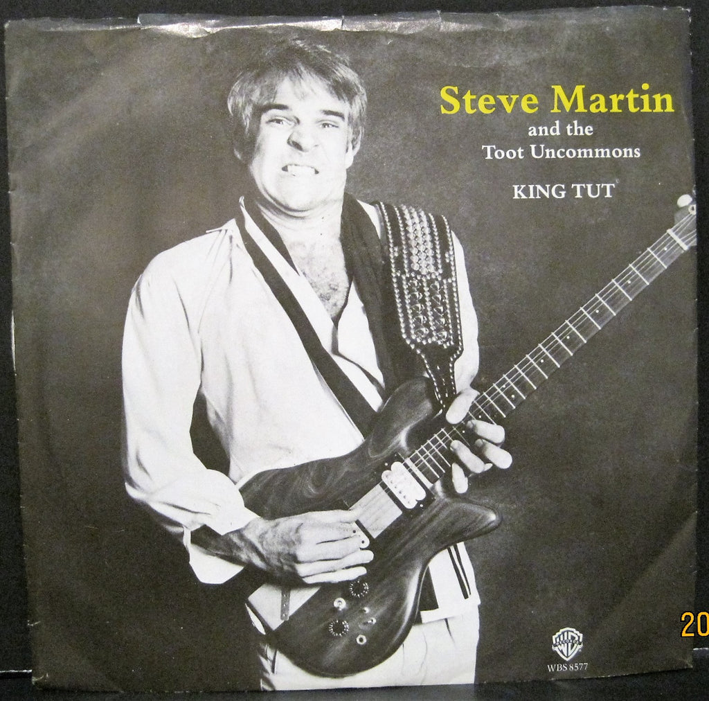 Steve Martin - King Tut b/w Sally Goodin  PS