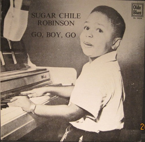 Sugar Chile Robinson - Go, Boy, Go