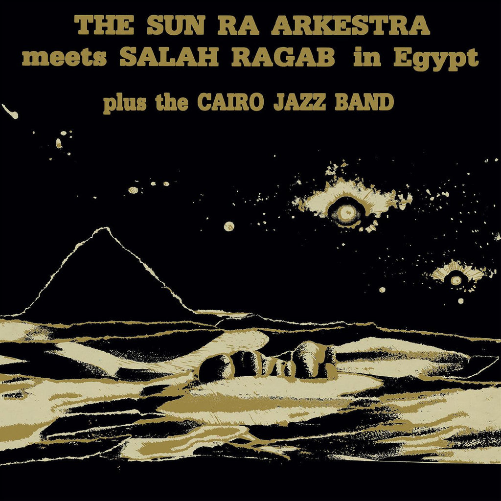 Sun Ra - Sun Ra Arkestra meets Salah Ragab in Egypt