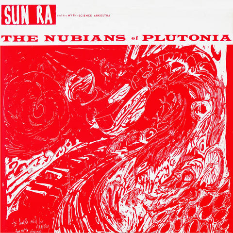 Sun Ra - The Nubians of Plutonia