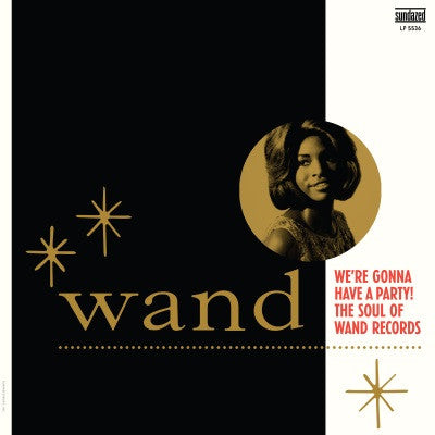 Various - We're Gonna Have a Party! The Sound of Wand Records - Colored vinyl!