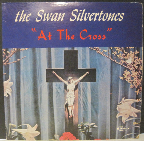 Swan Silvertones - At The Cross
