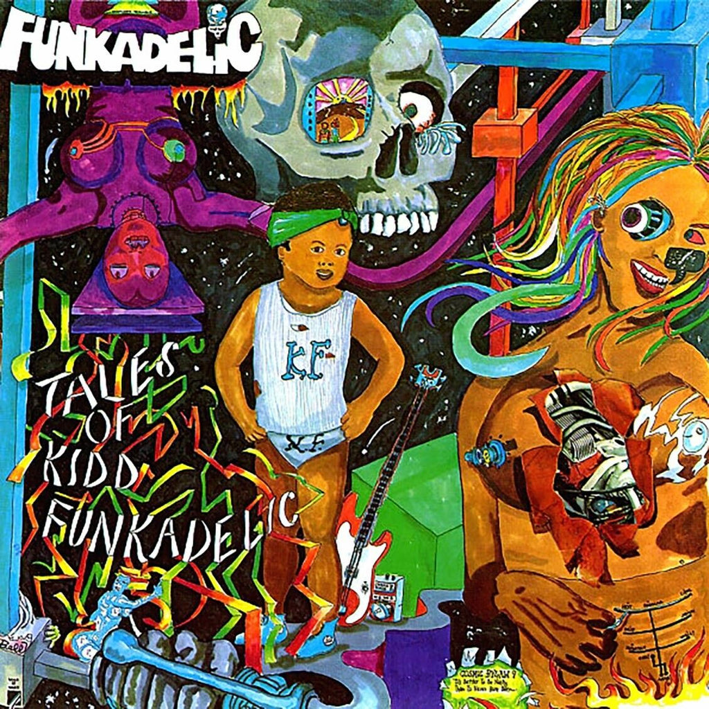 Funkadelic - Tales of Kidd Funkadelic