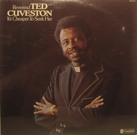 Reverend Ted Cuveston - It's Cheaper to Seek Her