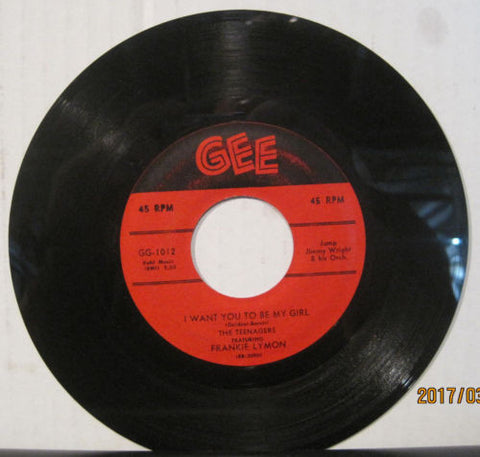 Teenagers Featuring Frankie Lymon - I Want You To Be My Girl b/w I'm Not A Know It All