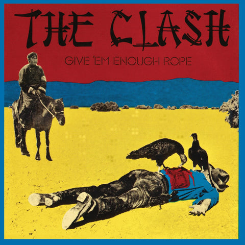 The Clash - Give 'Em Enough Rope 180g remaster