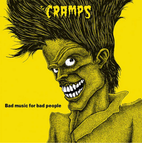 Cramps - Bad Music for Bad People