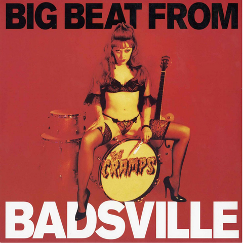 The Cramps - Big Beat From Badsville - import LP
