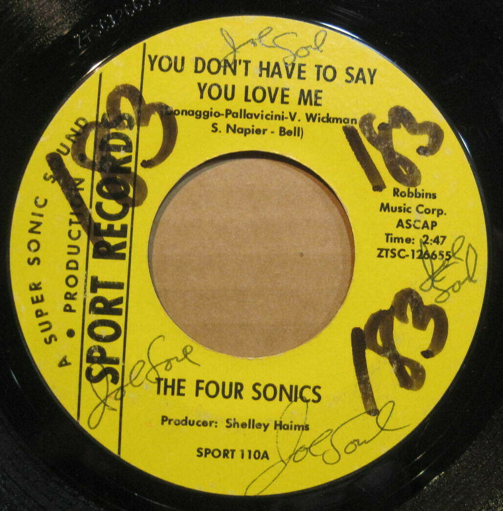 Four Sonics - You Don't Have To Say You Love Me b/w It Takes Two