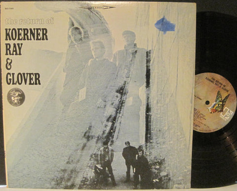 Koerner, Ray & Glover - The Return of Koerner, Ray & Glover