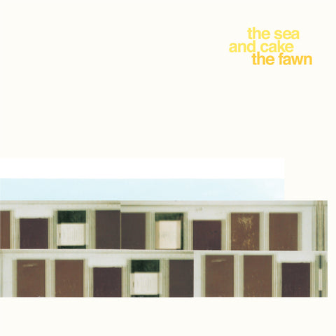 Sea and Cake - The Fawn - Limited colored vinyl