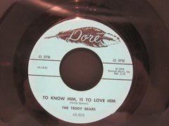 Teddy Bears - To Him Is To Love Him b/w Don't You Worry My Little Pet