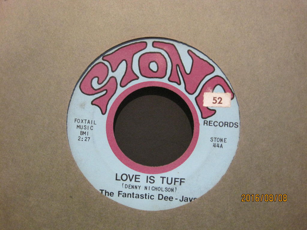 Fantastic Dee-Jays - Love is Tuff b/w Just A Boy