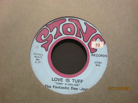 Fantastic Dee-Jays - Love is Tuff b/w Just A Boy