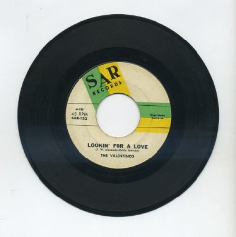 Valentinos - Lookin For A Love/ Somewhere There's A Girl
