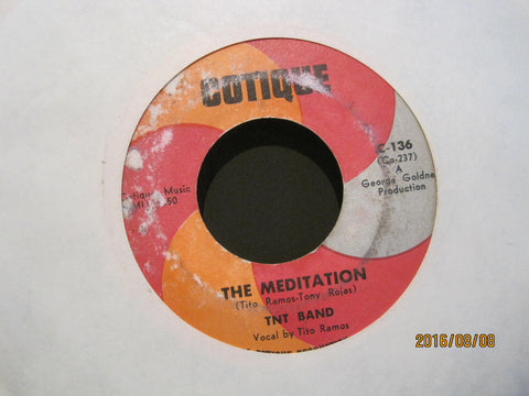 Tito Ramos & The TNT Band - The Meditation b/w Mr. Slick