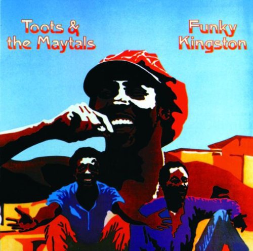 Toots & The Maytals - Funky Kingston on 180g audiophile vinyl