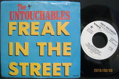 Untouchables - Freak in The Street  PS Promo