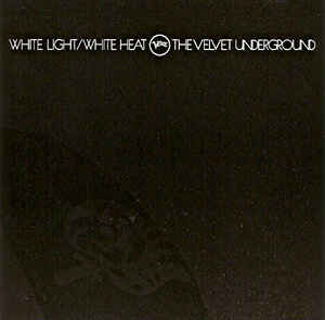 Velvet Underground - White Light/White Heat (180g Edition)