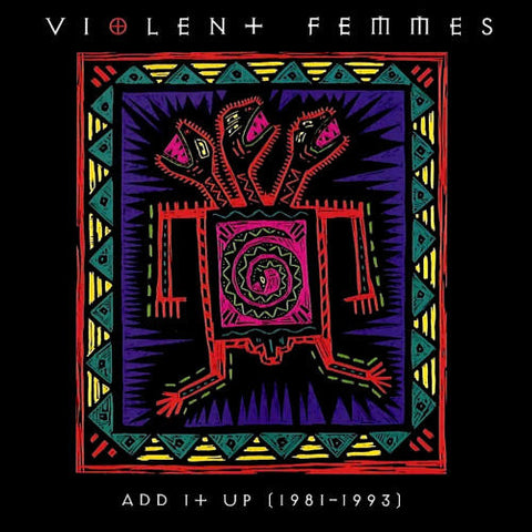 Violent Femmes - Add It Up (1981-1993) 2 LP set on LTD colored vinyl