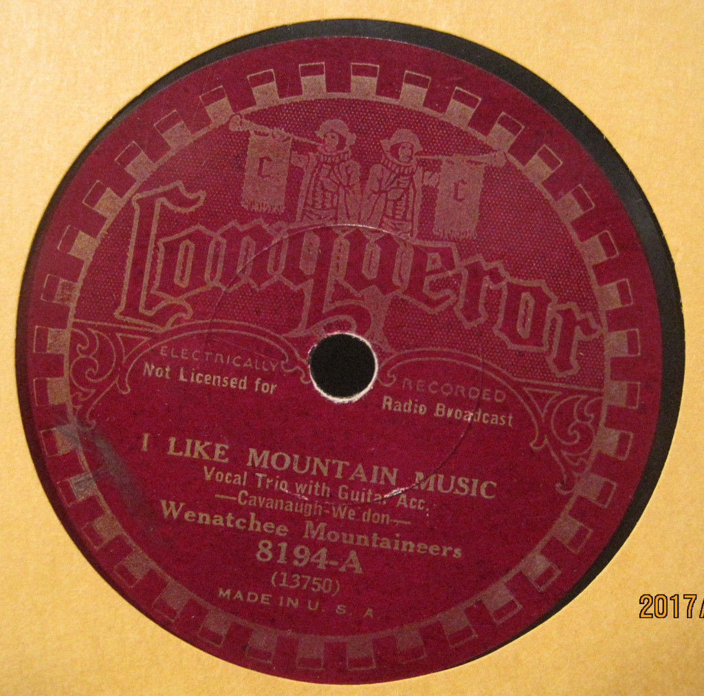 Wenatchee Mountaineers - I Like Mountain Music b/w I Was Born In The Mountains