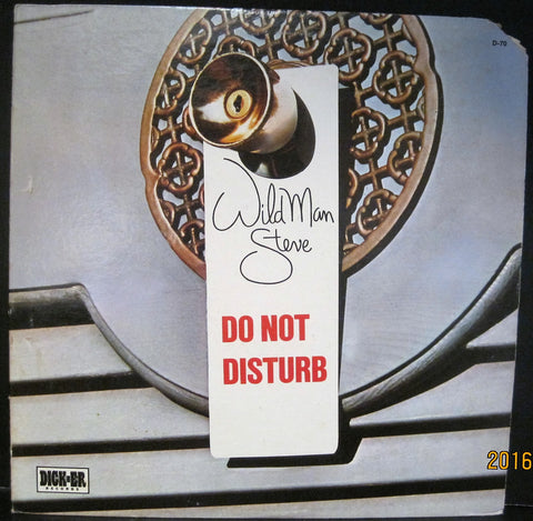 Wild Man Steve - Do Not Disturb