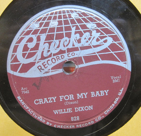 Willie Dixon - Crazy For My Baby b/w I Am The Lover Man