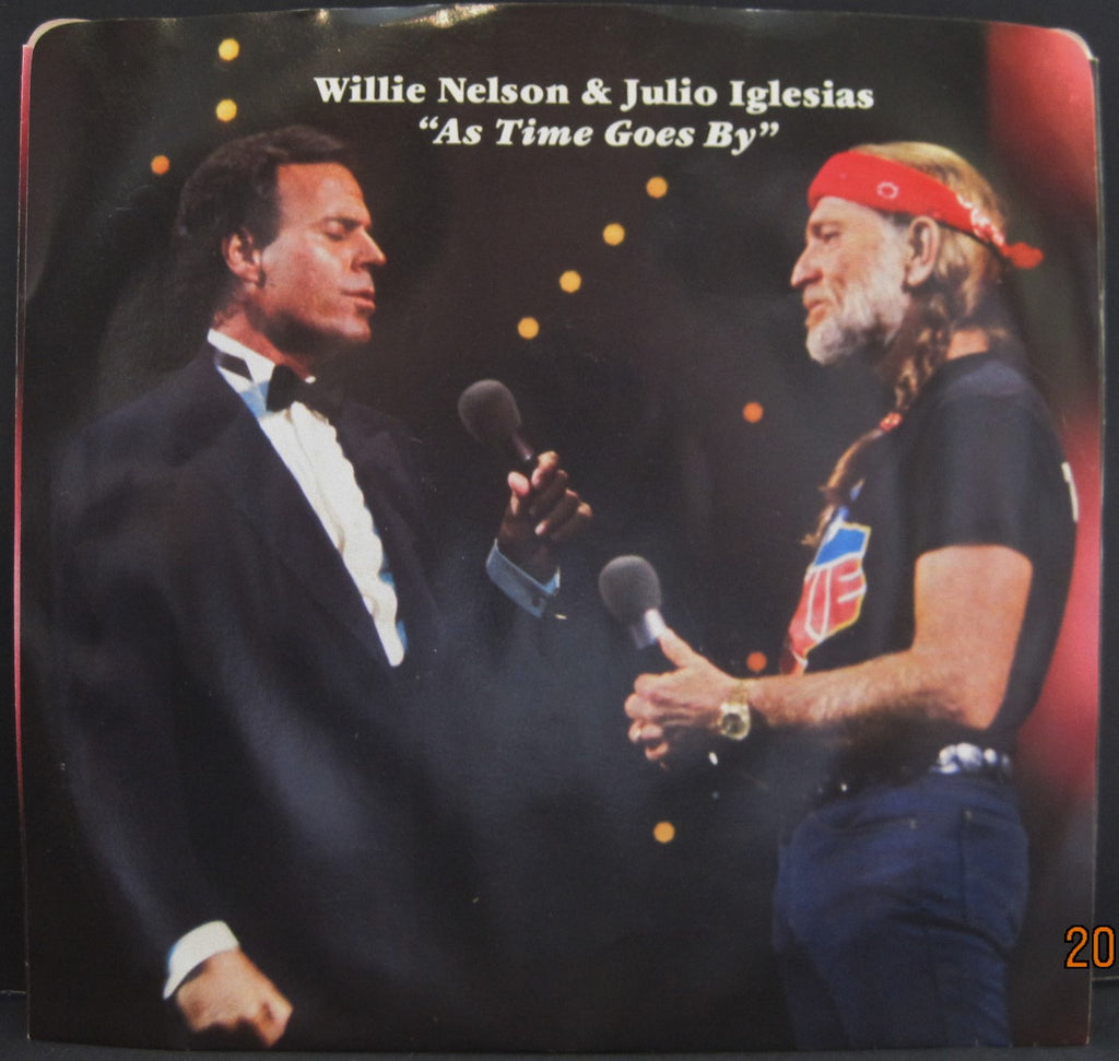 Willie Nelson and Julio Iglesias - As Time Goes By b/w You'll Never Know PS