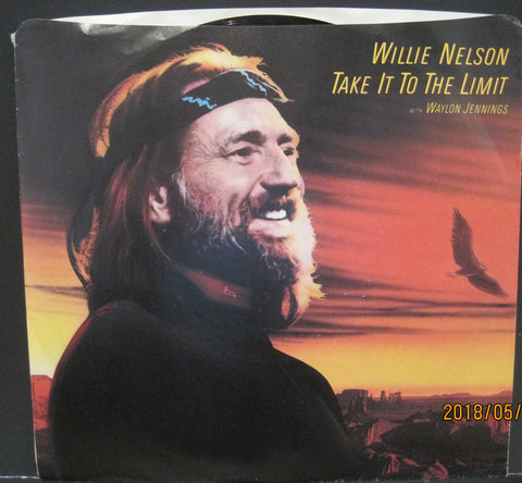 Willie Nelson & Waylon Jennings - Take It To The Limit b/w Til I Gain Control Again PS