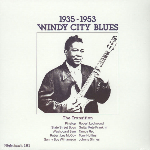 Various Artists - Windy City Blues 1935-1953 Lockwood, Tampa Red, Shines, etc
