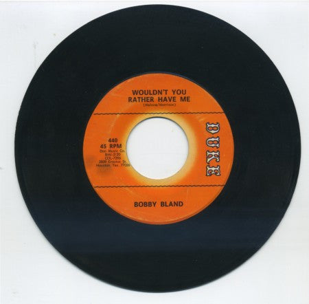 Bobby Bland - Wouldn't You Rather Have Me/ Rockin' In The Same Old Boat
