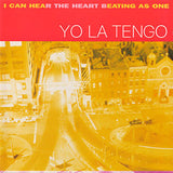 Yo La Tengo - I Can Hear the Heart Beating as One 180g 2LP set