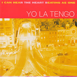 Yo La Tengo - I Can Hear the Heart Beating as One - 180g 2LP set