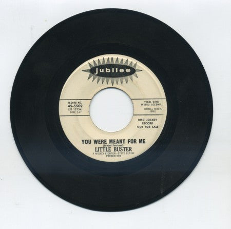 Little Buster - You Were Meant For Me/ I'm So Lonely