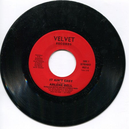 Arlene Bell - It Ain't Easy/ Love Ain't Supposed to be Like This