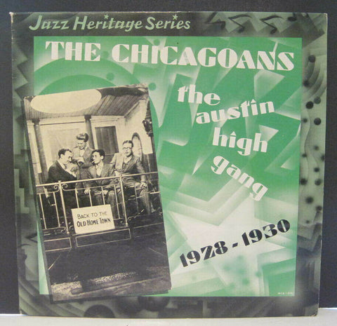 The Chicagoans The Austin High Gang 1928 - 1930