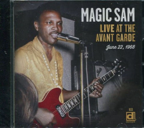 Magic Sam - Live at The Avant Garde