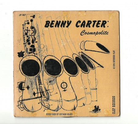 Benny Carter - I've Got the World On a String; Gone with the Wind/ Long Ago and Far Away; I've Got it Bad and That Ain't Good