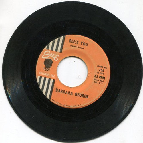 Barbara George - Bless You/ Send for Me