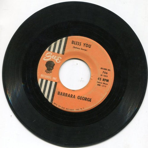 Barbara George - Bless You/ Send for Me